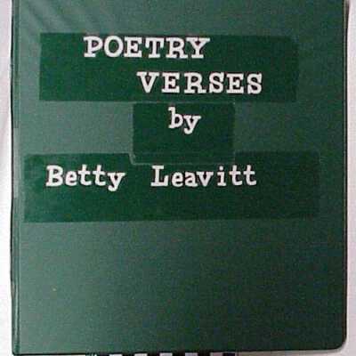 Poetry Verses by Betty Leavitt