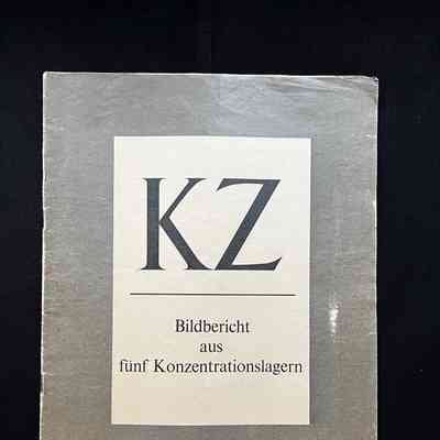 Bildbericht aus fünf Konzentrationslagern - Book of photos concentration camps