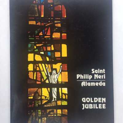A Written and Pictorial History of Saint Philip Neri Catholic Church, 1925-1975