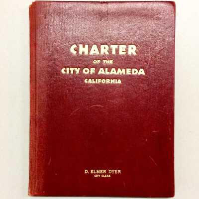 Charter of the City of Alameda, 1937, copy of D. Elmer Dyer, City Clerk