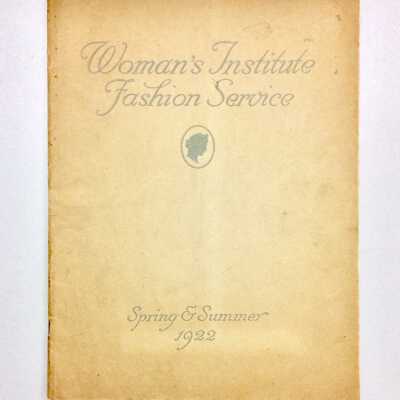 'Woman's Institute Fashion Service, Spring and Summer, 1922