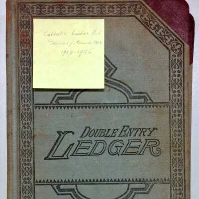 Accounting Ledger, Catholic Ladies' Aid Society Branch No. 3, 1949-1956