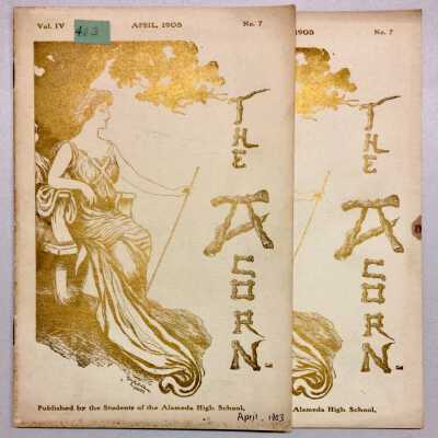 Copies of Alameda High School 'The Acorn' of April 1903
