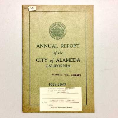 'Annual Report of the City of Alameda', 1944-1945