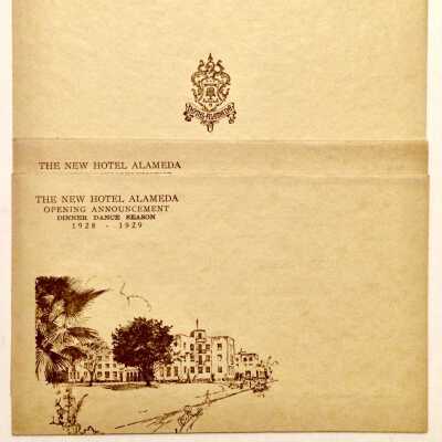 Flyer 'The New Hotel Alameda', for opening dinner dance, 1928-1929