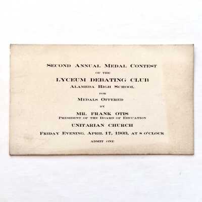 Ticket to Alameda High School Debating Club, Unitarian Church, 1903