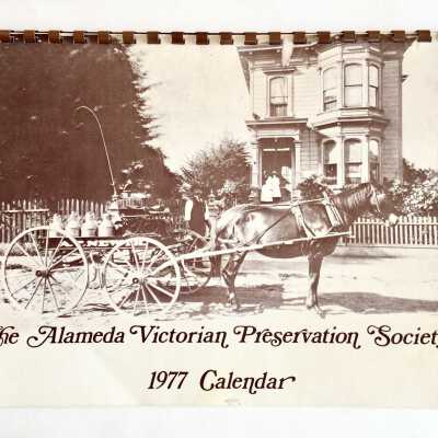 Alameda Victorian Preservation Society Calendar, 1977