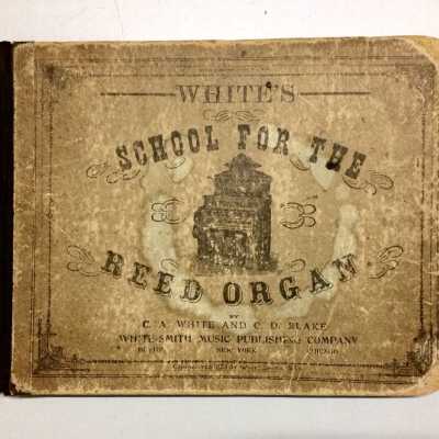 White's School For the Reed Organ, by C.A. White & D. Blake, c. 1875