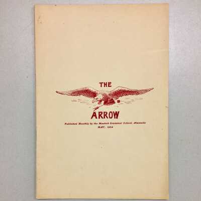 Mastick Grammar School Monthly 'The Arrow' for May, 1904