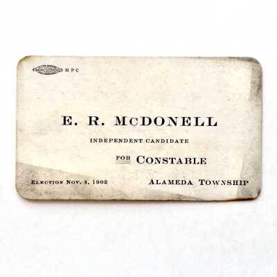Calling card announcing candidacy E.R. McDonell for Constable, c. 1902