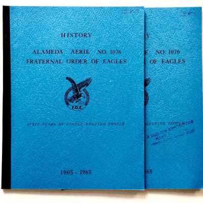 Booklet 'History of Alameda Aerie, No. 1076', 1965