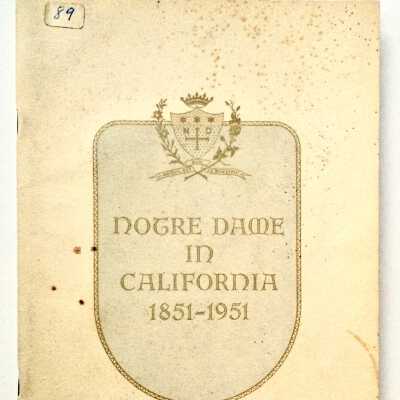 'Notre Dame in California, 1851-1951'