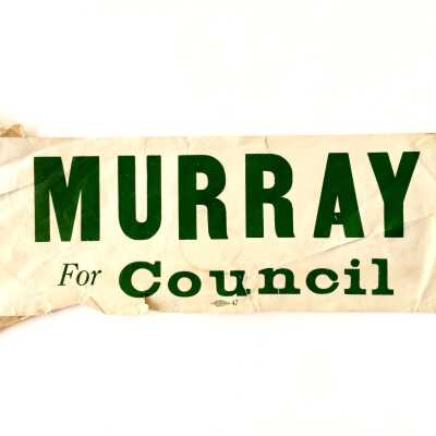 Campaign Bumper Sticker Murray for Council, 1931