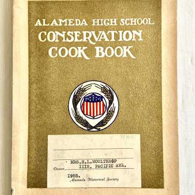 Alameda High School Conservation Cook Book, 1918