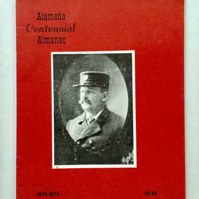 Red Alameda Centennial Almanac with picture of Fire Chief Fred Krauth, 1972