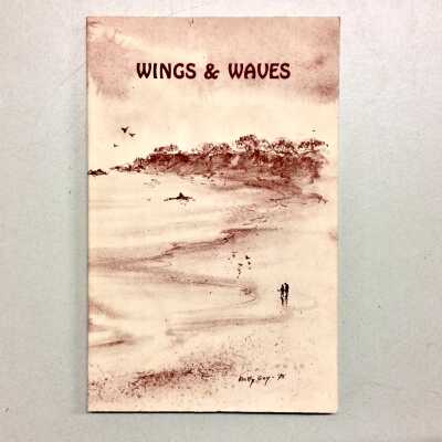 'Wings and Waves', poems by the Alameda Poets, c. 1976