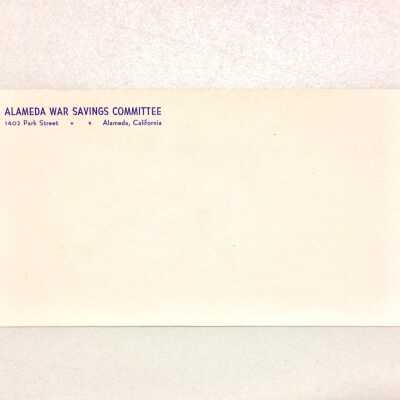 Unused envelope from the Alameda War Savings Committee, 1941-1945
