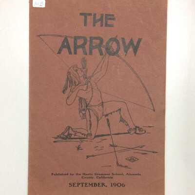 Mastick School students' newsletter 'The Arrow' of September, 1906