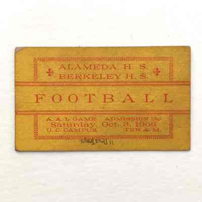 Ticket to football game Alameda vs. Berkeley High School, 1903