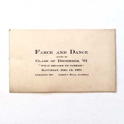Ticket to Alameda High School event 'Farce And Dance', Class of December 1901