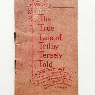 Advertising Booklet 'The True Tale of Trilby Tersely Told' issued by Riley's Drug Store, early 1900s