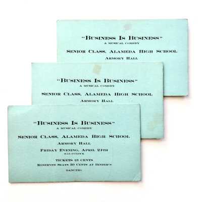 Tickets to Alameda High School Senior Class Play, 'Business is Business', early 1900s