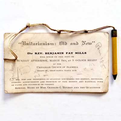 Admittance Card and program, Speech Rev. Mills, Unitarian Church, early 1900s