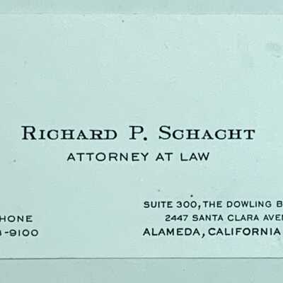 Calling card of Richard P. Schacht, attorney at law, 2447 Sta Clara Ave