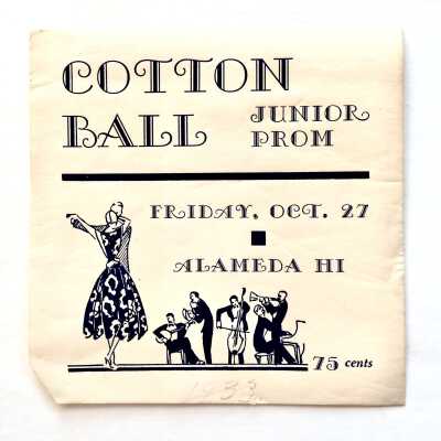 Label announcing the Alameda High School Junior Prom 'Cotton Ball', 1933