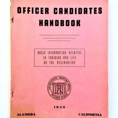 Officer's Candidate's Handbook, U.S. Maritime Service Officer's School, 1945