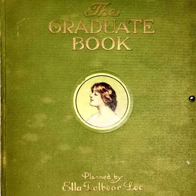 The Graduate Book, about the Alameda High School Class of 1918, 1917