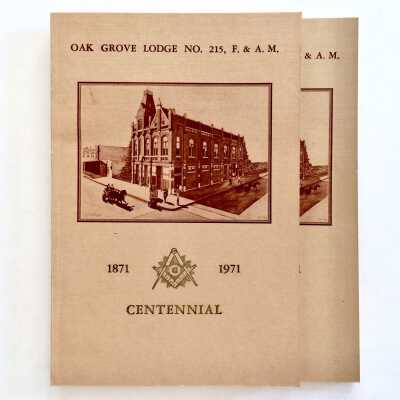 Centennial history of the Masonic Oak Grove Lodge, 1971