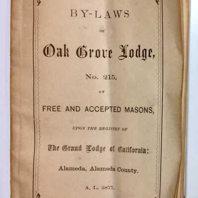 D. By-laws of the Oak Grove Lodge, 1877.