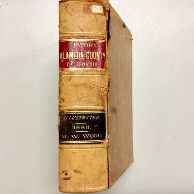 History of Alameda County, published by M. W. Wood, 1883