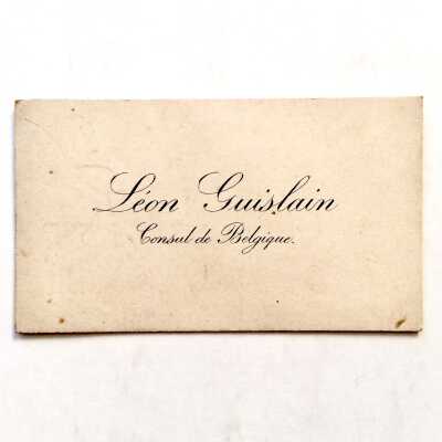 Calling card of Leon Guislain, Belgian Consul, c. 1890s