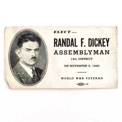 Campaign or calling card of R. F. Dickey, running for assemblyman, c. 1940