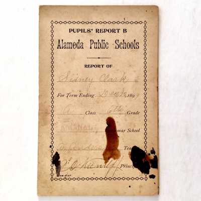 Encinal School Report card for Sidney Clark, 1899