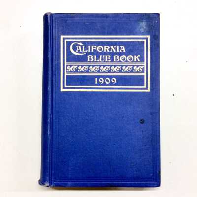 California Blue Book or State Roster, 1909