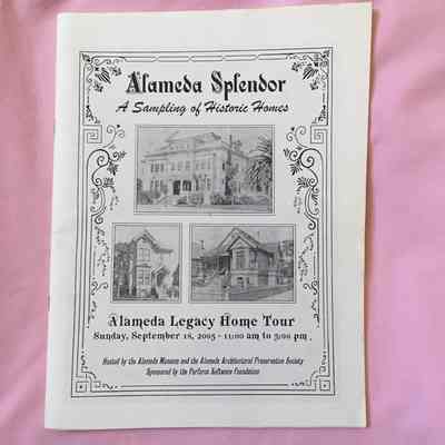 'Alameda Splendor' Alameda Legacy Home Tour booklet, 2005