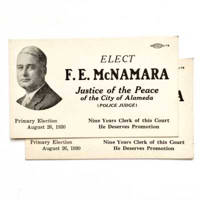 Political Card of F. E. McNAmara, for Justice of the Peace, 1930