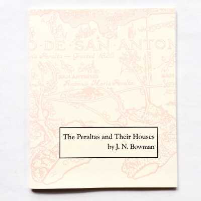 'The Peraltas and Their Houses', by J. N. Bowman, 2001