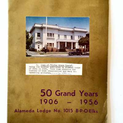 Illustrated booklet celebrating 50 years Elks Lodge, 1906-1956