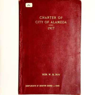 Charter of City of Alameda, 1917, of W. H. Noy