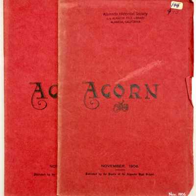 Copies of Alameda High School 'The Acorn', November 1906