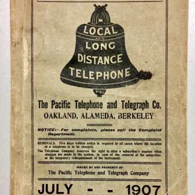 Telephone Directory for Oakland, Alameda, and Berkeley, 1907
