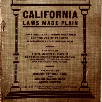 'California Laws Made Plain', presented by Citizens Bank, 1914