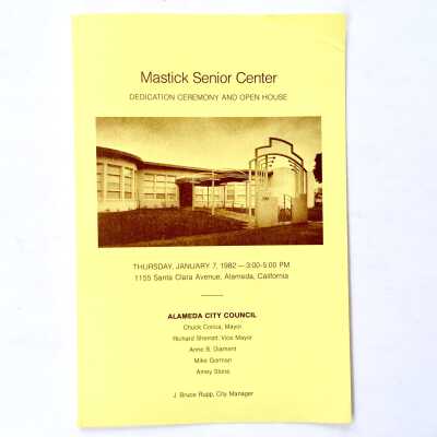 Program for dedication and open house Mastick Senior Center, 1982