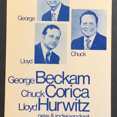 Campaign poster for George Beckam, Chuck Corica, and Lloyd Hurwitz, c. 1970