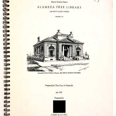 Historical structure report of the Alameda Free Library, 1997