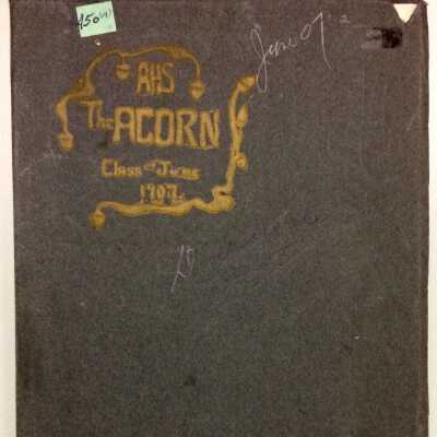 Alameda High School yearbook 'The Acorn, Class of June, 1907'